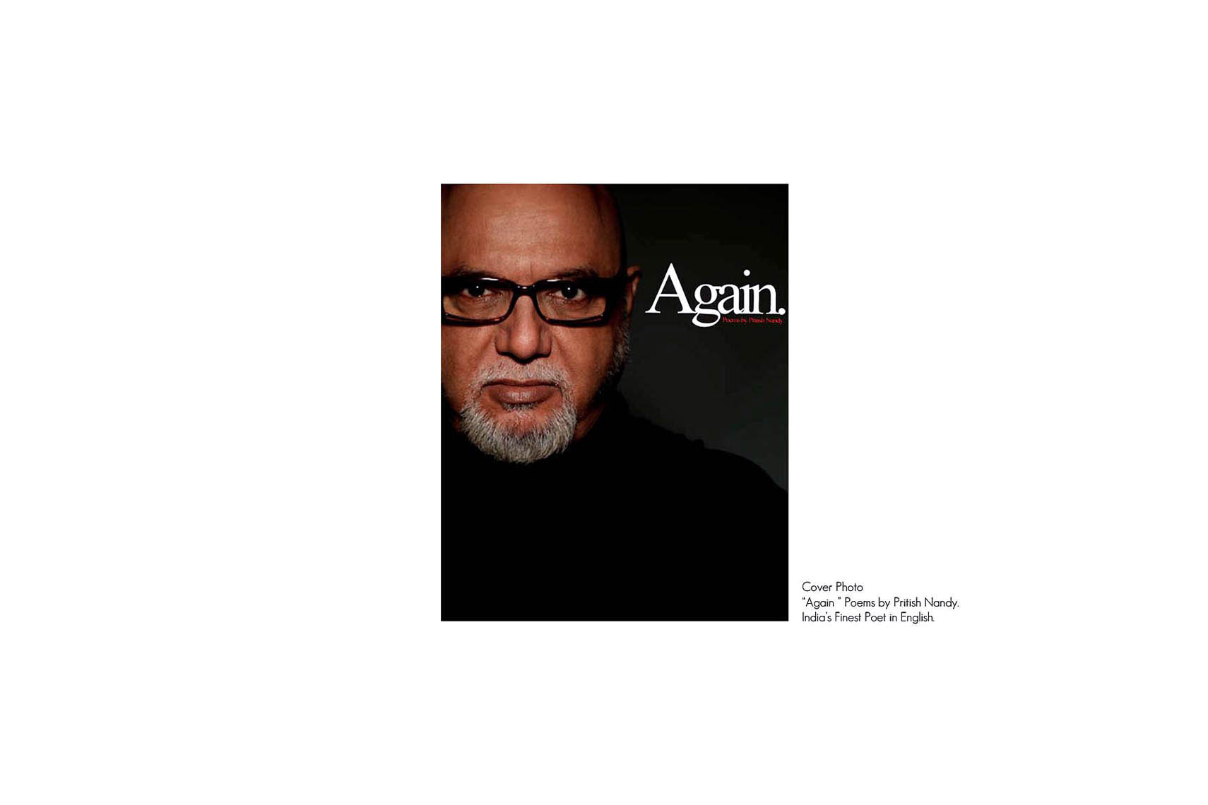Best Editorial Photogrpher Vikram Bawa in India, Book Cover Shoot, "Again" Poems by Pritish Nandy, India Finest Poet in English, Best Fashion Photographer in Mumbai India